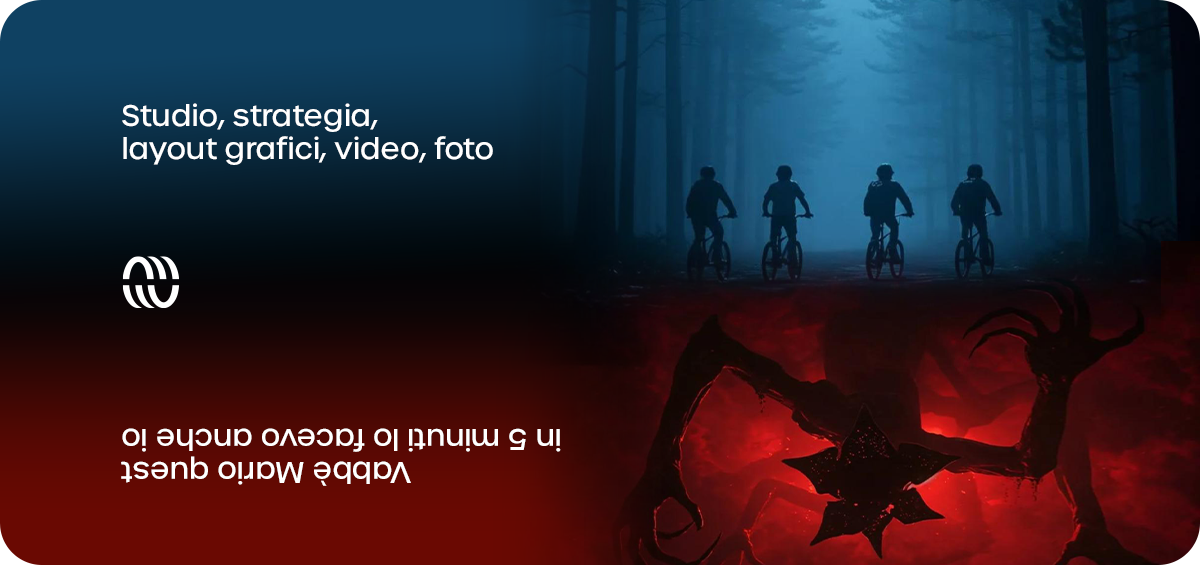 Il lato oscuro del marketing non è la strategia: è il “io l’avrei fatto in 5 minuti” stranger things